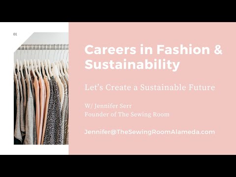 The Sewing Room: Careers in Fashion and Sustainability