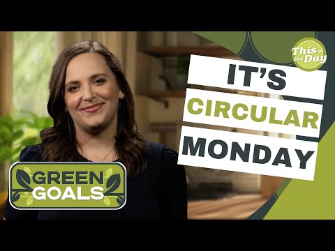 Circular Monday: An Alternative to Black Friday | Green Goals