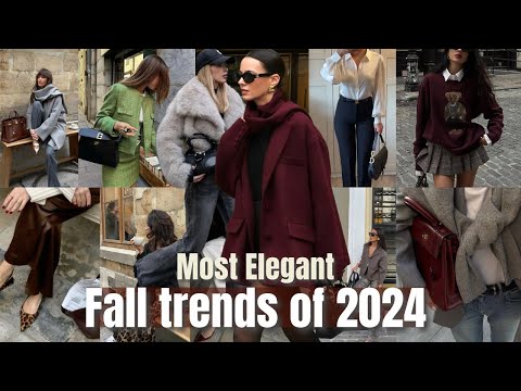 The Most Elegant Fall trends of 2024 🍂 10 trends